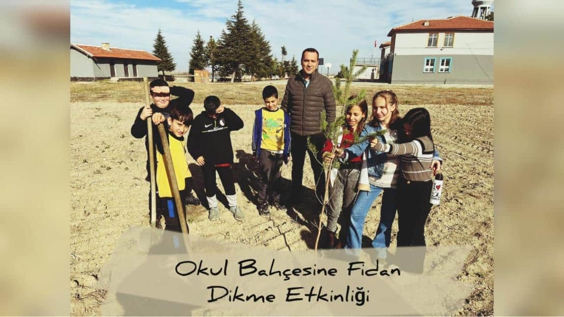 Okul Bahçesine Fidan Dikme Etkinliği